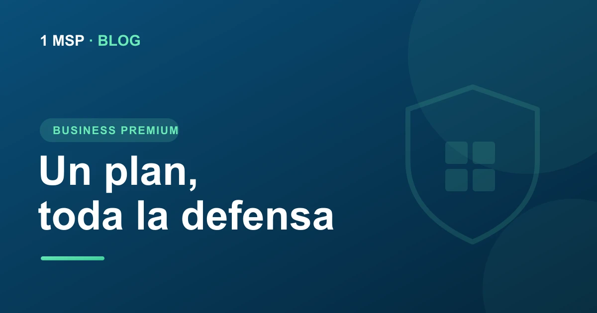 Microsoft 365 Business Premium: seguridad total